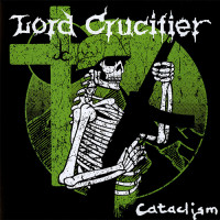 Lord Crucifier "Cataclism" Double LP
