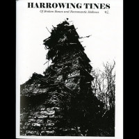 Harrowing Tines Zine #2 Harrowing Tines Zine #2