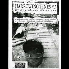 Harrowing Tines Zine #1 Harrowing Tines Zine #1