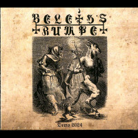 Beleth's Trumpet "Demo 2024" Digipak CD Beleth's Trumpet "Demo 2024" Digipak CD