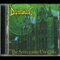 Deteriorate "The Senectuous Entrance" CD Deteriorate "The Senectuous Entrance" CD