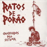 Ratos De Porão "Crucificados Pelo Sistema" LP