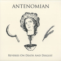 Antenomian "Reveries on Death and Disgust" LP