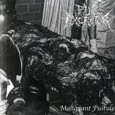 Pus Excreter "Malignant Pustule" 7"