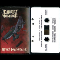 Bloody Vengeance "Stuka Deathstrike" MC
