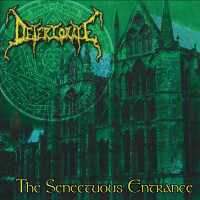 Deteriorate "The Senectuous Entrance" CD Deteriorate "The Senectuous Entrance" CD