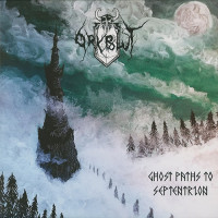 Orkblut "Ghost Paths to Septentrion" MLP