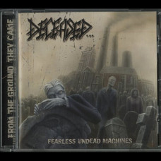Deceased "Fearless Undead Machines" CD
