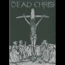 Dead Christ "Calling Forth the Black Heart of Damnation" Double MC Boxset