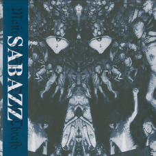 Sabazz "The Intolerable Absence of Evil" LP