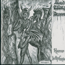 Blood Thirsty Demons / Wytchkraft "Horror In The Grave/At The Satanic Mass" Split 7"