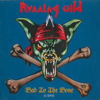 Running Wild "Bad To The Bone" 12" EP