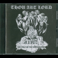 Thou Art Lord "The Cult Of The Horned One" CD