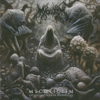 Mycelium "Mycoticism: Disseminating the Propagules" LP