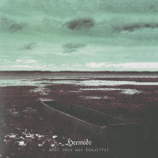 Hermóðr "What Once Was Beautiful" Double LP