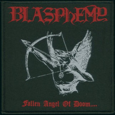 Blasphemy "Fallen Angel of Doom...." 4" Woven Patch