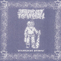 Putrid Marsh "Permanent Poison" 10"