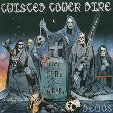 Twisted Tower Dire "Crest Of The Martyrs Demos" LP