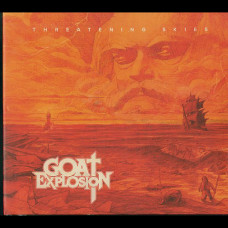 Goat Explosion "Threatening Skies" Digipak CD
