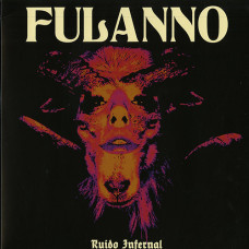 Fulanno "Ruido Infernal" LP