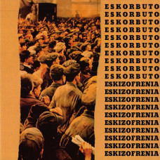 Eskorbuto "Eskizofrenia" LP