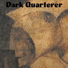 Dark Quarterer "Dark Quarterer" LP