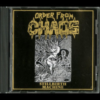 Order From Chaos "Stillbirth Machine" CD 