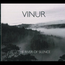 Vinur "The River of Silence" Digipak CD
