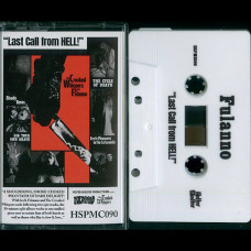 Fulanno / The Crooked Whispers "Last Call from Hell" Split MC