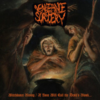 Vengeance Sorcery "Witchdance Rising / If None Will Call the Devil's Blood​.​.​." LP