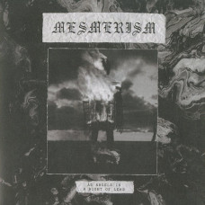 Mesmerism "As Angels in a Night of Lead" 7"