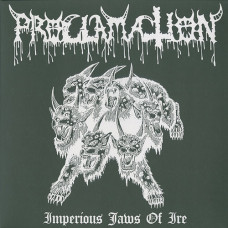 Proclamation "Imperious Jaws of Ire" LP