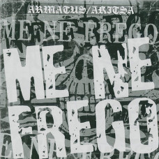 Akitsa / Armatus "Me Ne Frego" Split 7"