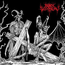 Black Witchery "Desecration of the Holy Kingdom" Test Press LP