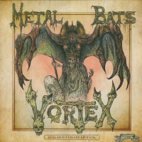 Vortex "Metal Bats" LP