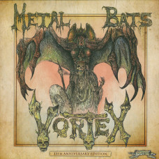 Vortex "Metal Bats" LP