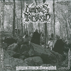 Luminous Transfixion "Elevation Within the Mists of Naaltrah" LP