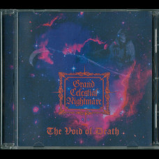 Grand Celestial Nightmare "The Void of Death" CD