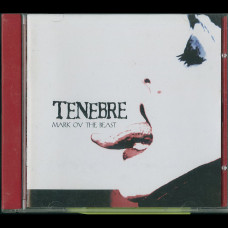 Tenebre "Mark Ov The Beast" CD