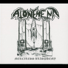 Atonement "Merciless Blasphemy" Digipak CD