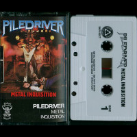 Piledriver "Metal Inquisition" MC