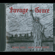 Savage Grace "Demo 1991 - New York Tapes" CD