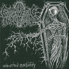 Cadaveric Incubator "Unburied Morbidity" LP
