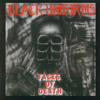 Black Uniforms "Faces of Death" LP