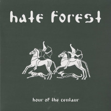 Hate Forest "Hour of the Centaur" LP