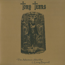 Tony Tears "The Atlantean Afterlife (​​.​​​.​​​.​​Living Beyond)" LP