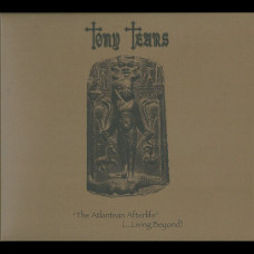 Tony Tears "The Atlantean Afterlife (​​.​​​.​​​.​​Living Beyond)" Digipak CD