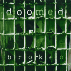 Doomed "Broken" 7" (Autopsy related)