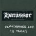 Harassor / Moon Dark Split 7" + Demo CDR