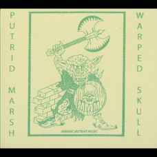 Putrid Marsh / Warped Skull "Demos Collection" Digipak Double CD